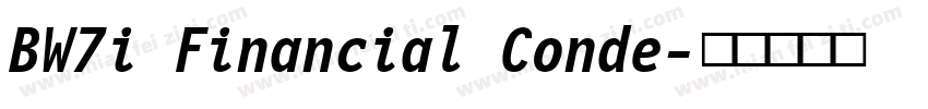BW7i Financial Conde字体转换